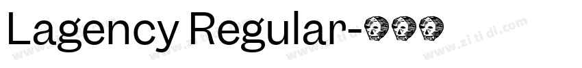 Lagency Regular字体转换